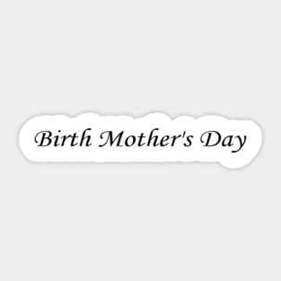 Birth Mother's Day Sticker